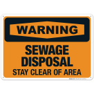 Sewage Disposal Stay Clear Of Area Sign