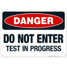 Do Not Enter Test In Progress Sign