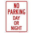 No Parking Day Or Night In Red Sign