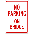 No Parking On Bridge Sign