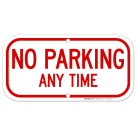 No Parking Any Time With Red Border Sign