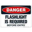 Flashlight Is Required Before Entry Sign