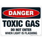 Danger Toxic Gas Do Not Enter When Light Is Flashing Sign