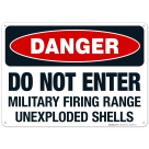 Military Firing Range Unexploded Shells Do Not Enter Sign
