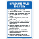 8 Firearms Rules To Live By Sign