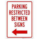 Parking Restricted Between Signs Left Arrow Symbol Sign