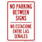 No Parking Between Signs Bilingual Sign, (SI-62887)