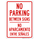 No Parking Between Signs Bilingual Sign