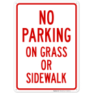 No Parking On Grass Or Sidewalk Parking Sign