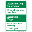 Attention Dog Guardians Please Pick Up After Your Dog