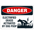Electrified Grass Activated By Dog Poop Sign