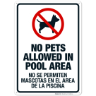 No Pets Allowed in Pool Area with Symbol Bilingual Sign