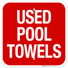 Used Pool Towels Sign