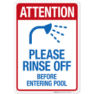 Attention Please Rinse Off Before Entering Pool Sign