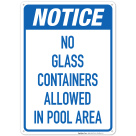 Notice No Glass Containers Allowed In Pool Area Sign