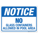 No Glass Containers Allowed in Pool Area Landscape Sign