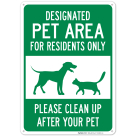 Designated Pet Area For Residents Only Please Clean Up After Your Pet With Dog And Cat