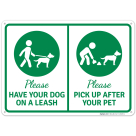 Please Have Your Dog On A Leash Please Pick Up After Your Pet With Symbol Sign