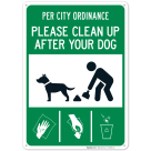Per City Ordinance Please Clean Up After Your Dog Sign