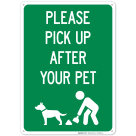 Please Pick Up After Your Pet With Graphic