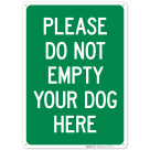 Please Do Not Empty Your Dog Here