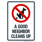 A Good Neighbor Cleans Up