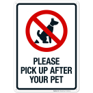 Please Pick Up After Your Pet No Dog Poop