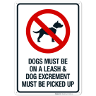 Dogs Must Be On A Leash And Dog Excrement Must Be Picked Up