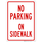 No Parking On Sidewalk Parking Sign