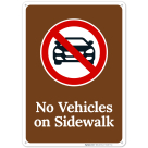 No Vehicles On Sidewalk With Graphic Sign