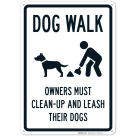 Dog Walk Owners Must Clean Up and Leash Their Dogs