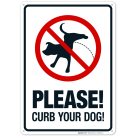 Please Curb Your Dog Sign