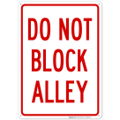 Do Not Block Alley Sign