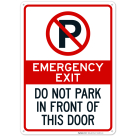 Emergency Exit Do Not Park In Front Of This Door Sign