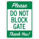 Please Do Not Block Gate Sign