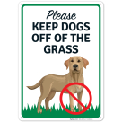 Please Keep Dogs Off The Grass Dog Graphic With Prohibited Symbol Sign