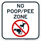 No Poop Pee Zone
