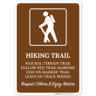 Hiking Trail Natural Terrain Trail Follow Red Trail Markers Stay On Marked Trail Sign