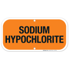 Sodium Hypochlorite Sign, (SI-6334)