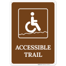 Accessible Trail With Handicap Graphic Sign