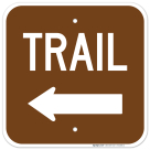 Trail With Left Arrow Sign