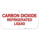 Carbon Dioxide Refrigerated Liquid Sign