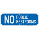 No Public Restrooms Blue Background Sign