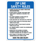 Zip Line Safety Rules Have Fun Sign