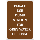 Please Use Dump Station For Grey Water Disposal Sign