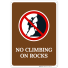 No Climbing On Rocks With Prohibited Graphic Sign