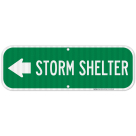 Storm Shelter With Left Arrow Sign