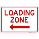 Loading Zone With Left Arrow Sign