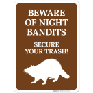 Beware Of Night Bandits Secure Your Trash Sign