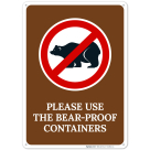 Please Use The BearProof Containers Sign